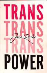 Trans Power: Own Your Gender cena un informācija | Sociālo zinātņu grāmatas | 220.lv