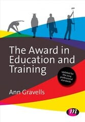 Award in Education and Training Revised edition цена и информация | Книги по социальным наукам | 220.lv