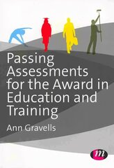 Passing Assessments for the Award in Education and Training cena un informācija | Sociālo zinātņu grāmatas | 220.lv