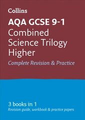 AQA GCSE 9-1 Combined Science Higher All-in-One Complete Revision and Practice: Ideal for Home Learning, 2023 and 2023 Exams edition, Higher, AQA GCSE Combined Science Trilogy Higher Tier All-in-One Revision and Practice цена и информация | Книги для подростков и молодежи | 220.lv