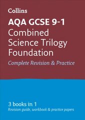 AQA GCSE 9-1 Combined Science Foundation All-in-One Complete Revision and Practice: Ideal for Home Learning, 2023 and 2024 Exams edition, Foundation, AQA GCSE Combined Science Trilogy Foundation Tier All-in-One Revision and Practice цена и информация | Книги для подростков  | 220.lv