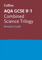 AQA GCSE 9-1 Combined Science Revision Guide: Ideal for Home Learning, 2022 and 2023 Exams edition, AQA GCSE Combined Science Trilogy Revision Guide cena un informācija | Grāmatas pusaudžiem un jauniešiem | 220.lv