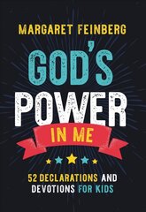 God's Power in Me: 52 Declarations and Devotions for Kids цена и информация | Книги для подростков и молодежи | 220.lv