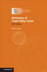 Dictionary of Trade Policy Terms 6th Revised edition cena un informācija | Ekonomikas grāmatas | 220.lv