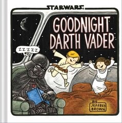 Goodnight Darth Vader: (Star Wars Comics for Parents, Darth Vader Comic for Star Wars Kids) cena un informācija | Grāmatas mazuļiem | 220.lv
