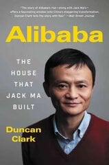 Alibaba: The House That Jack Ma Built цена и информация | Книги по экономике | 220.lv