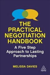 Practical Negotiation Handbook: A Five Step Approach to Lasting Partnerships cena un informācija | Ekonomikas grāmatas | 220.lv