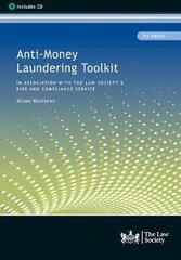 Anti-Money Laundering Toolkit: In Association with the Risk and Compliance Service 3rd Revised edition cena un informācija | Ekonomikas grāmatas | 220.lv