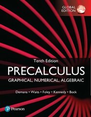 Precalculus: Graphical, Numerical, Algebraic, Global Edition 10th edition cena un informācija | Ekonomikas grāmatas | 220.lv