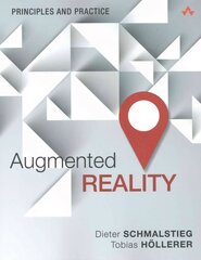Augmented Reality: Principles and Practice цена и информация | Книги по экономике | 220.lv
