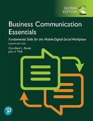 Business Communication Essentials: Fundamental Skills for the Mobile-Digital-Social Workplace, Global Edition 8th edition cena un informācija | Ekonomikas grāmatas | 220.lv