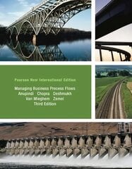 Managing Business Process Flows: Pearson New International Edition 3rd edition cena un informācija | Ekonomikas grāmatas | 220.lv