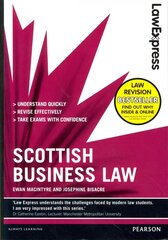 Law Express: Scottish Business Law (Revision guide) цена и информация | Книги по экономике | 220.lv