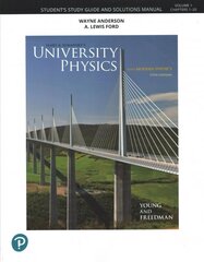 Student Study Guide and Solutions Manual for University Physics, Volume 1 (Chapters 1-20) 15th edition цена и информация | Книги по экономике | 220.lv