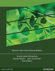 Sustainable Marketing: Pearson New International Edition Pearson New International Edition cena un informācija | Ekonomikas grāmatas | 220.lv
