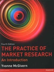 Practice of Market Research: An Introduction 4th edition cena un informācija | Ekonomikas grāmatas | 220.lv
