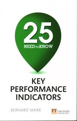 25 Need-To-Know Key Performance Indicators цена и информация | Книги по экономике | 220.lv