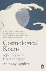 Cosmological Koans: A Journey to the Heart of Physics цена и информация | Книги по экономике | 220.lv