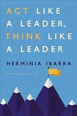 Act Like a Leader, Think Like a Leader цена и информация | Книги по экономике | 220.lv
