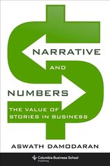 Narrative and Numbers: The Value of Stories in Business cena un informācija | Ekonomikas grāmatas | 220.lv