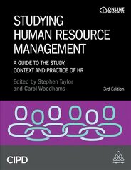 Studying Human Resource Management: A Guide to the Study, Context and Practice of HR 3rd Revised edition cena un informācija | Ekonomikas grāmatas | 220.lv