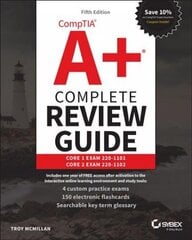 CompTIA Aplus Complete Review Guide: Core 1 Exam 220- 1101 and Core 2 Exam 220-1102, 5th Edition: Core 1 Exam 220-1101 and Core 2 Exam 220-1102 5th Edition cena un informācija | Ekonomikas grāmatas | 220.lv