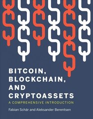 Bitcoin, Blockchain, and Cryptoassets: A Comprehensive Introduction цена и информация | Книги по экономике | 220.lv