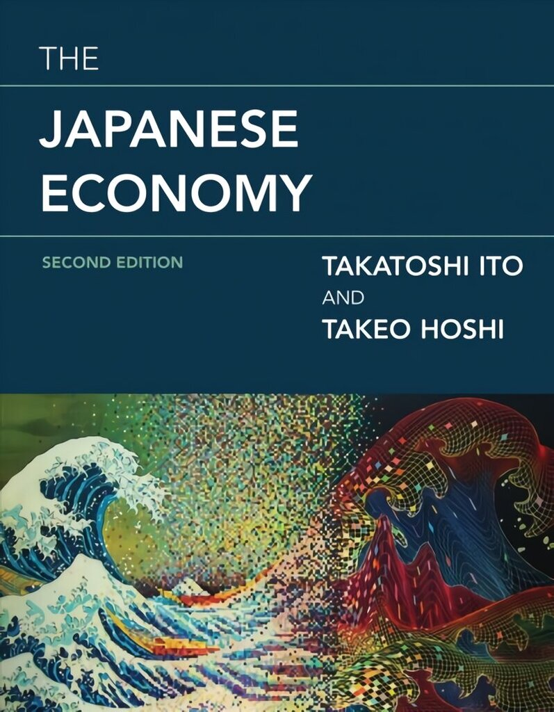 Japanese Economy second edition цена и информация | Ekonomikas grāmatas | 220.lv