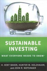 Sustainable Investing: What Everyone Needs to Know cena un informācija | Ekonomikas grāmatas | 220.lv