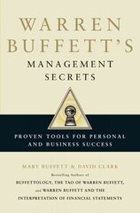 Warren Buffett's Management Secrets: Proven Tools for Personal and Business Success цена и информация | Книги по экономике | 220.lv