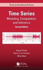 Time Series: Modeling, Computation, and Inference, Second Edition 2nd edition цена и информация | Книги по экономике | 220.lv