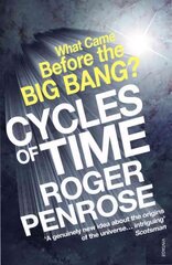 Cycles of Time: An Extraordinary New View of the Universe цена и информация | Книги по экономике | 220.lv