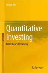 Quantitative Investing: From Theory to Industry 1st ed. 2020 цена и информация | Книги по экономике | 220.lv