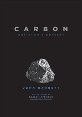 Carbon: One Atom's Odyssey cena un informācija | Ekonomikas grāmatas | 220.lv