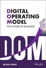 Digital Operating Model - The Future of Business: The Future of Business цена и информация | Книги по экономике | 220.lv