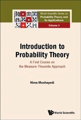 Introduction To Probability Theory: A First Course On The Measure-theoretic Approach cena un informācija | Ekonomikas grāmatas | 220.lv