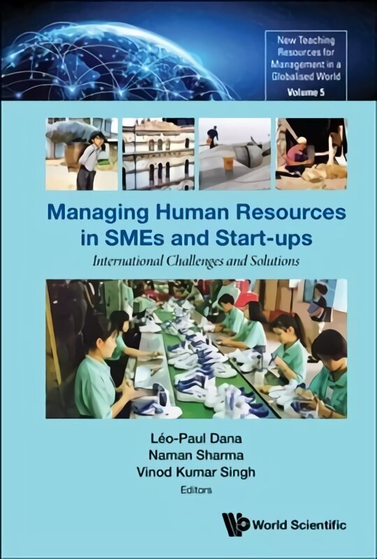 Managing Human Resources In Smes And Start-ups: International Challenges And Solutions cena un informācija | Ekonomikas grāmatas | 220.lv