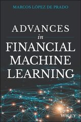 Advances in Financial Machine Learning цена и информация | Книги по экономике | 220.lv