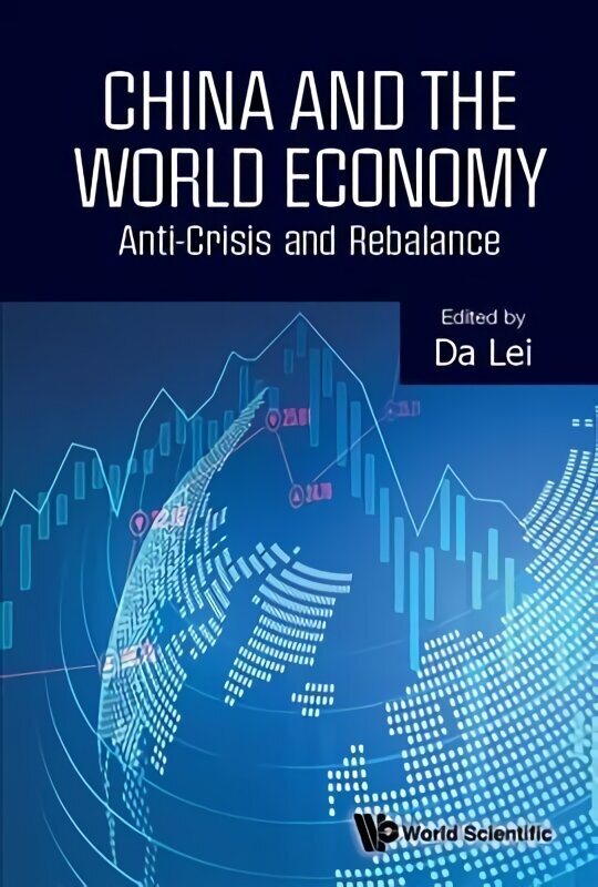 China And The World Economy: Anti-crisis And Rebalance cena un informācija | Ekonomikas grāmatas | 220.lv