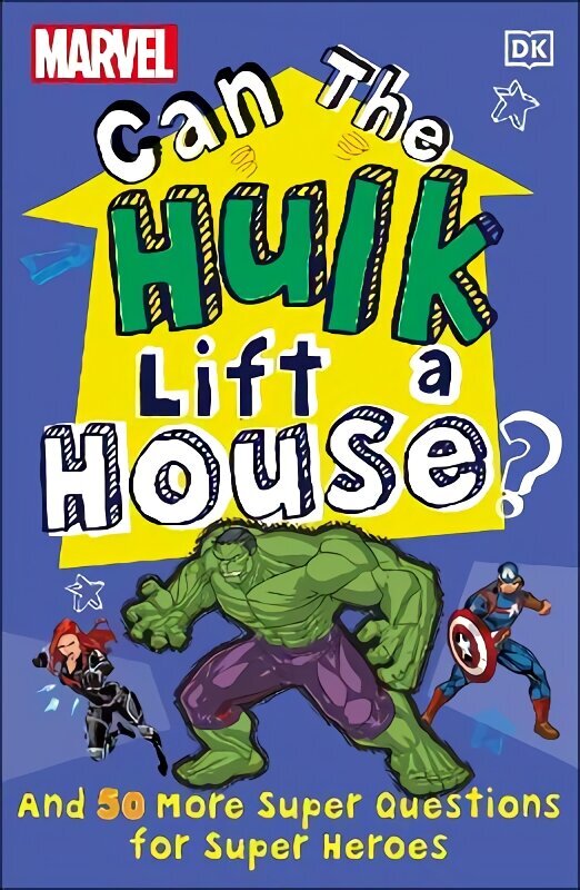 Marvel Can The Hulk Lift a House?: And 50 more Super Questions for Super Heroes cena un informācija | Grāmatas pusaudžiem un jauniešiem | 220.lv