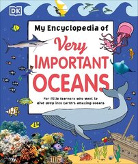 My Encyclopedia of Very Important Oceans цена и информация | Книги для подростков и молодежи | 220.lv