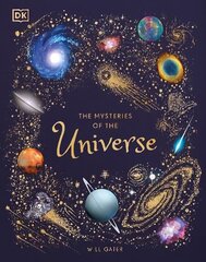 Mysteries of the Universe: Discover the best-kept secrets of space цена и информация | Книги для подростков  | 220.lv