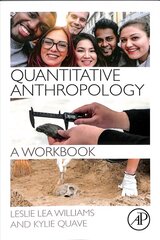 Quantitative Anthropology: A Workbook cena un informācija | Sociālo zinātņu grāmatas | 220.lv