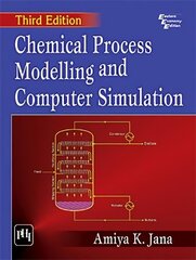 Chemical Process Modelling And Computer Simulation 3rd Revised edition cena un informācija | Sociālo zinātņu grāmatas | 220.lv