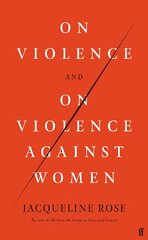 On Violence and On Violence Against Women Main цена и информация | Книги по социальным наукам | 220.lv