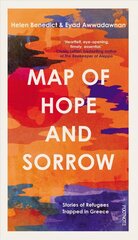 Map of Hope and Sorrow: Stories of Refugees Trapped in Greece cena un informācija | Sociālo zinātņu grāmatas | 220.lv