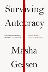 Surviving Autocracy цена и информация | Книги по социальным наукам | 220.lv