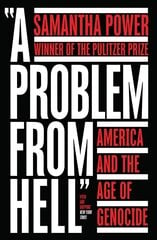 Problem from Hell: America and the Age of Genocide cena un informācija | Sociālo zinātņu grāmatas | 220.lv