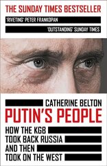 Putin's People: How the KGB Took Back Russia and Then Took on the West цена и информация | Книги по социальным наукам | 220.lv