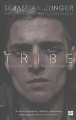 Tribe: On Homecoming and Belonging cena un informācija | Sociālo zinātņu grāmatas | 220.lv